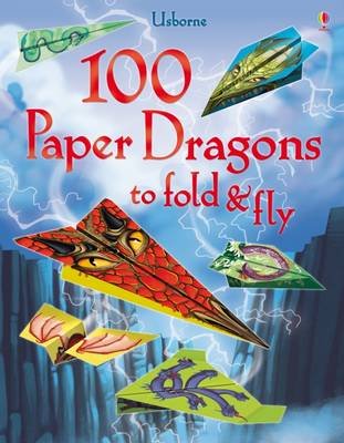 100 Paper Dragons to fold and fly Baer Sam