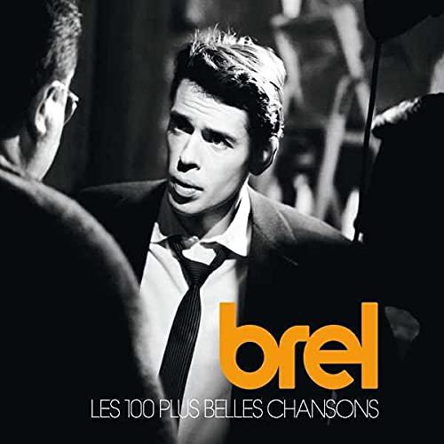 100 Plus Belles Chansons Jacques Brel