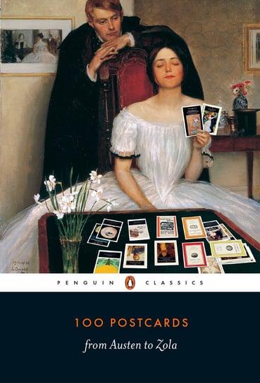 100 Postcards from Austen to Zola Opracowanie zbiorowe