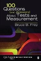 100 Questions (and Answers) about Tests and Measurement Frey Bruce B.
