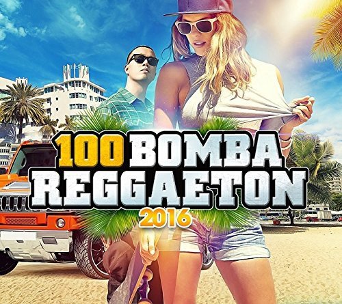 100 Reggaeton Bombs Various Artists