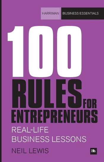 100 Rules for Entrepreneurs Lewis Neil