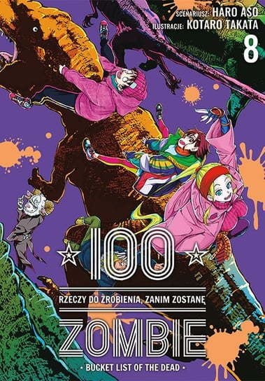 100 rzeczy do zrobienia, zanim zostanę zombie. Tom 8 Haro Asou, Takat Koutarou