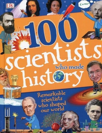 100 Scientists Who Made History Mills Andrea, Caldwell Stella