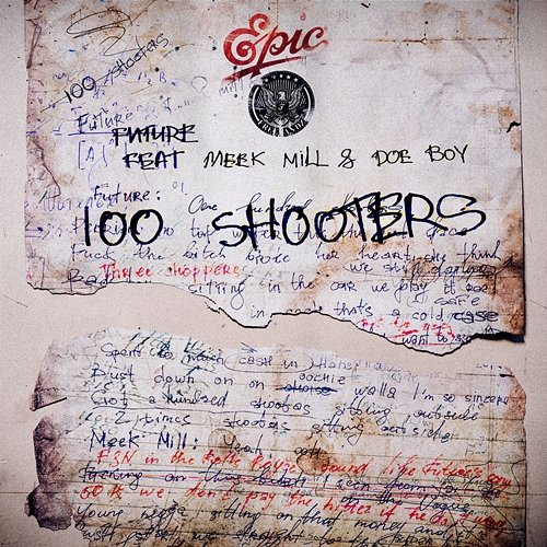 100 Shooters Future feat. Meek Mill, Doe Boy