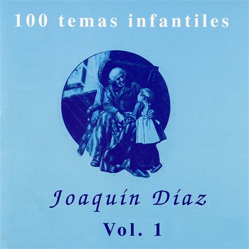 100 temas infantiles, Vol. 1 Joaquin Diaz