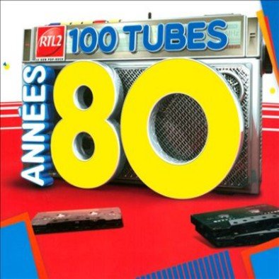 100 Tubes Annes 80 Various Artists
