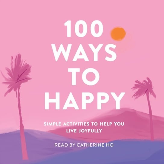 100 Ways to Happy Ho Catherine