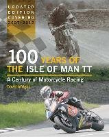 100 Years of the Isle of Man TT Wright David