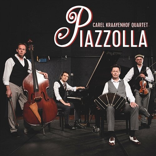 100 Years Piazzolla Carel Kraayenhof Quartet