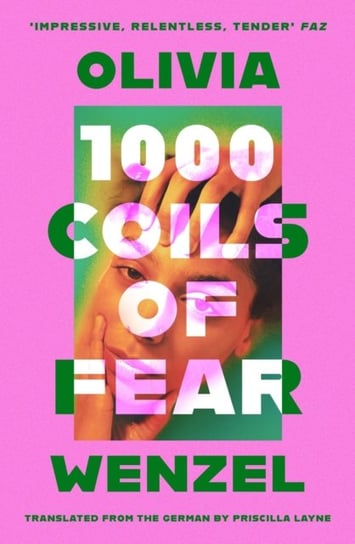 1000 Coils of Fear Olivia Wenzel