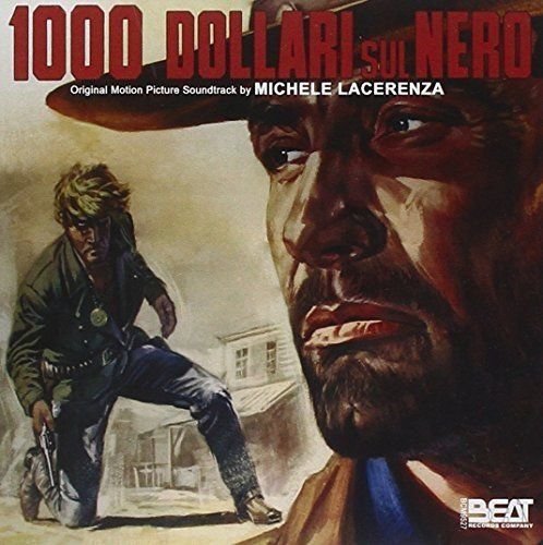 1000 Dollari Sul Nero / o.s.t. Various Artists