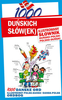 1000 duńskich słówek. Ilustrowany słownik duńsko-polski, polsko-duński Hald Joanna