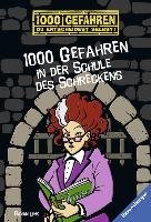 1000 Gefahren in der Schule des Schreckens Lenk Fabian