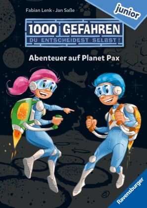1000 Gefahren junior - Abenteuer auf Planet Pax (Erstlesebuch mit "Entscheide selbst"-Prinzip für Kinder ab 7 Jahren) Ravensburger Verlag