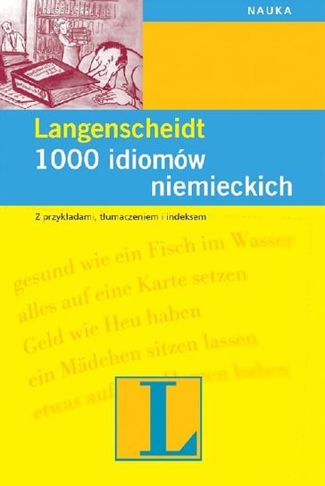 1000 Idiomów Niemieckich Griesbach Heinz, Schulz Dora