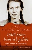 1000 Jahre habe ich gelebt Bitton-Jackson Livia
