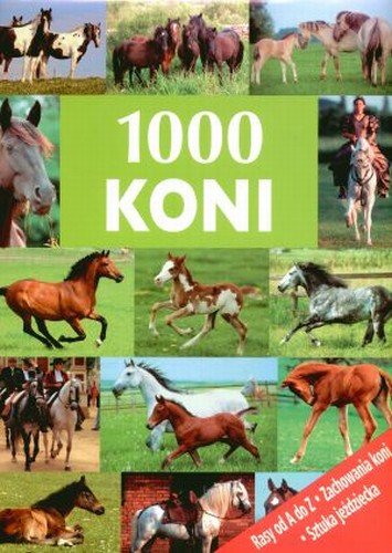1000 koni Opracowanie zbiorowe