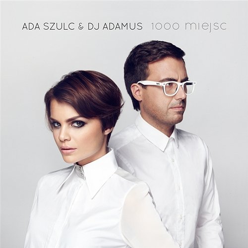 1000 miejsc EP DJ Adamus, Ada Szulc