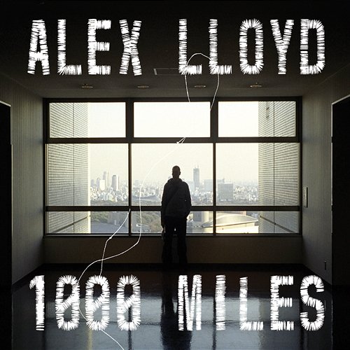 1000 Miles Alex Lloyd