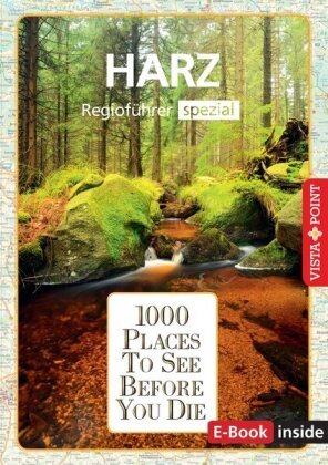 1000 Places-Regioführer Harz Vista Point Verlag