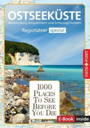 1000 Places-Regioführer Ostseeküste Vista Point Verlag