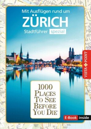 1000 Places To See Before You Die Vista Point Verlag