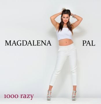 1000 razy Pal Magdalena