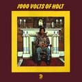 1000 Volts Of Holt John Holt