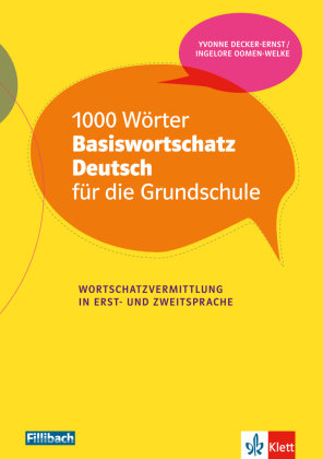 1000 Wörter Basiswortschatz - Deutsch für die Grundschule Decker-Ernst Yvonne, Oomen-Welke Ingelore