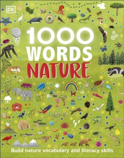 1000 Words Nature Opracowanie zbiorowe