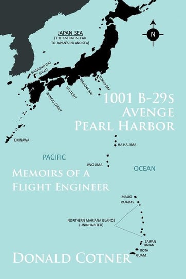 1001 B-29s Avenge Pearl Harbor Cotner Donald