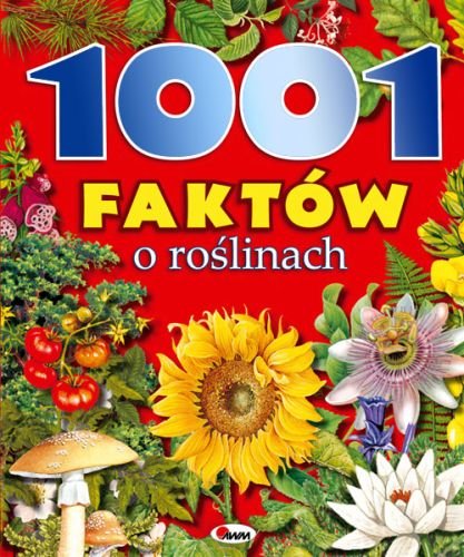 1001 faktów o roślinach Dzwonkowski Robert