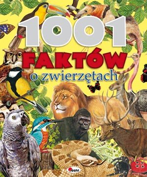 1001 faktów o zwierzętach Dzwonkowski Robert