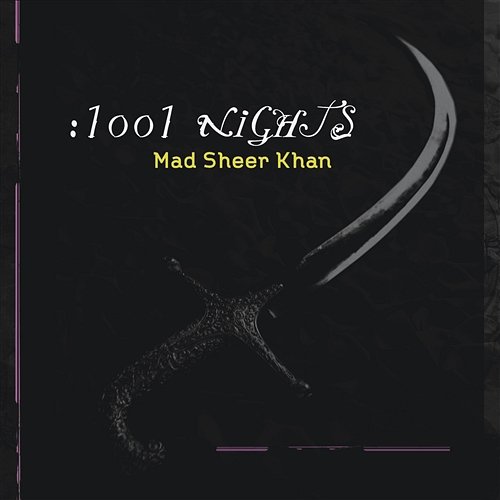 1001 Nights Mad Sheer Khan