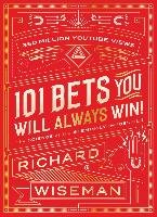 101 Bets You Will Always Win Wiseman Richard