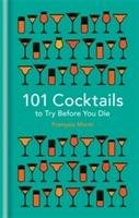 101 Cocktails to try before you die Monti Francois