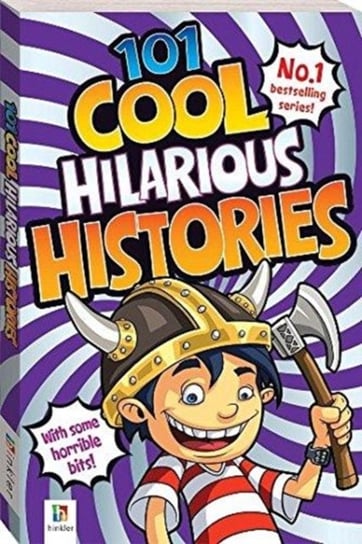 101 Cool Hilarious Histories Opracowanie zbiorowe