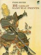 101 Great Samurai Prints Kuniyoshi Utagawa