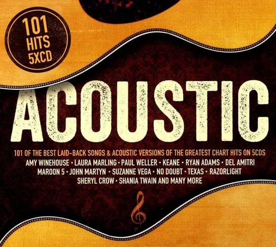 101 Hits Acoustic Williams Robbie, Lynyrd Skynyrd, Zucchero, Free, Vega Suzanne, Winehouse Amy, Stone Joss, Twain Shania, May Imelda, Crow Sheryl, Furtado Nelly, No Doubt, Morrison James