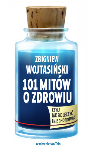 101 mitów o zdrowiu Wojtasiński Zbigniew