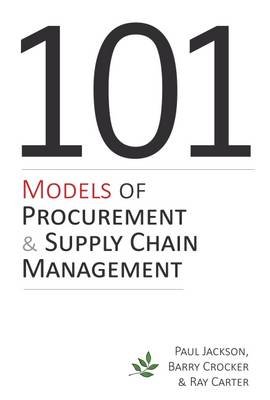 101 Models of Procurement and Supply Chain Management Jackson Paul