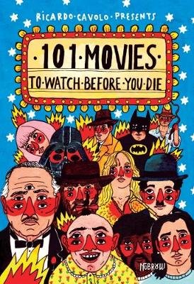 101 Movies to Watch Before You Die Cavolo Ricardo