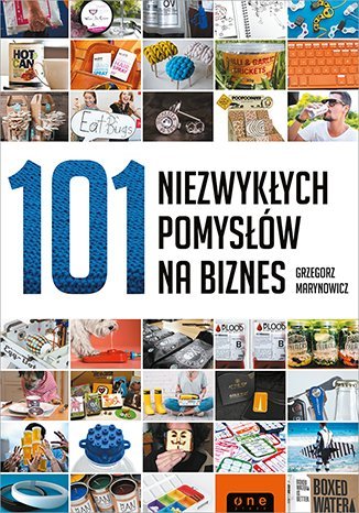 101 niezwykłych pomysłów na biznes Marynowicz Grzegorz