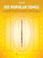 101 Popular Songs - Flute Hal Leonard Publishing Corporation