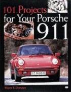 101 Projects for Your Porsche 911, 1964-1989 Dempsey Wayne