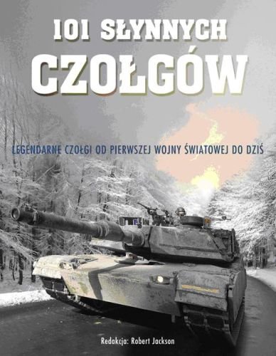 101 słynnych czołgów Jackson Robert
