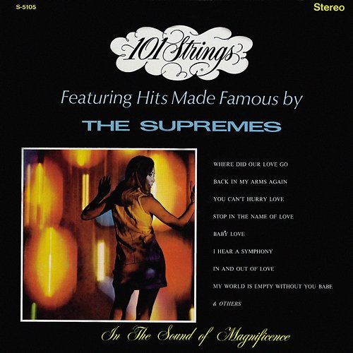 101 Strings Featuring Hits Made Famous by The Supremes 101 Strings Orchestra