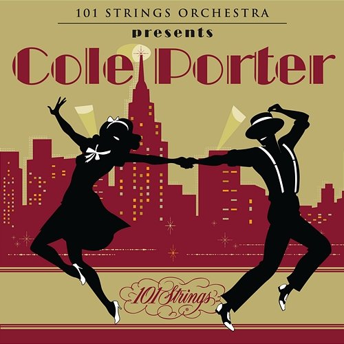 101 Strings Orchestra Presents Cole Porter 101 Strings Orchestra