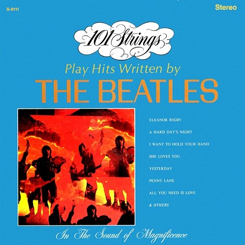 101 Strings Play Hits Written by The Beatles 101 Strings Orchestra